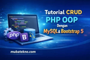 Tutorial CRUD PHP OOP Dengan MySQL dan Bootstrap 5